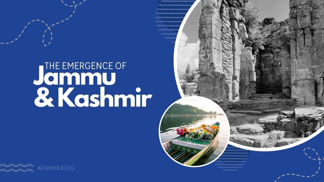 The Emergence of Jammu & Kashmir